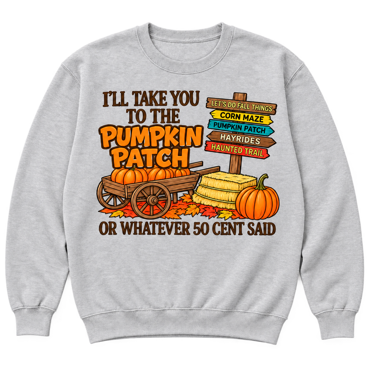 Light Heather Gray crewneck sweatshirt mockup with orange pumpkin lettering, a pumpkin wagon, hay bales, and fall activity signs.